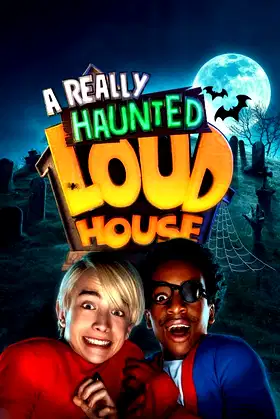 A Really Haunted Loud House poster