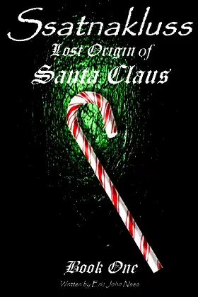 Ssatnakluss Lost Origin of Santa Claus Book One poster