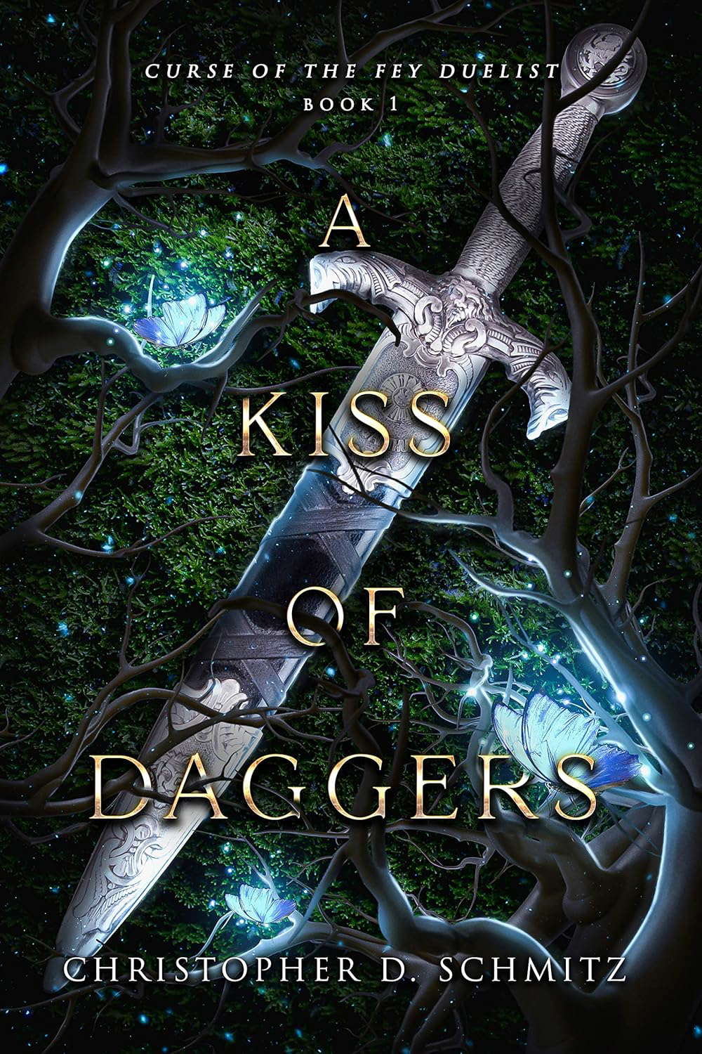 A Kiss of Daggers (Curse of the Fey Duelist Book 1) poster
