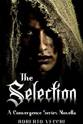 The Selection: A Convergence Series Novella (The Convergence Series) poster