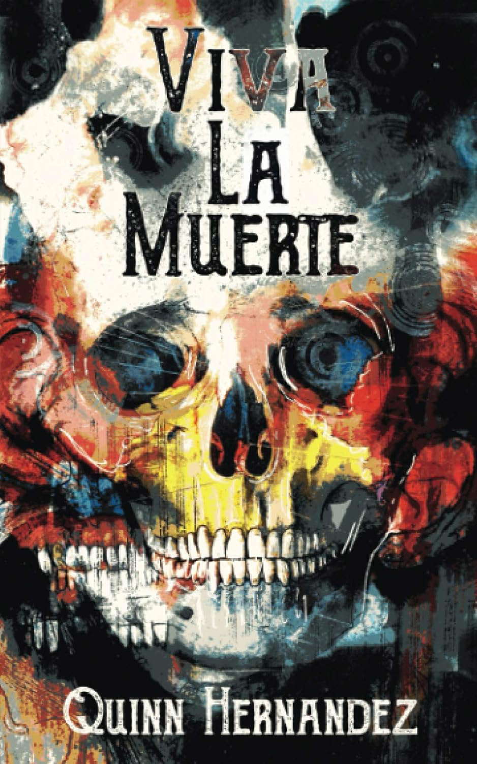 Viva La Muerte poster