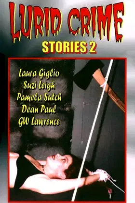 Lurid Crime Stories 2 poster
