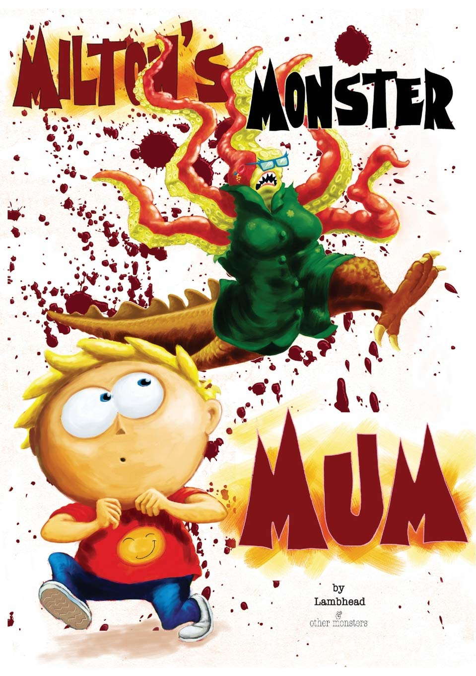Milton's Monster Mum poster