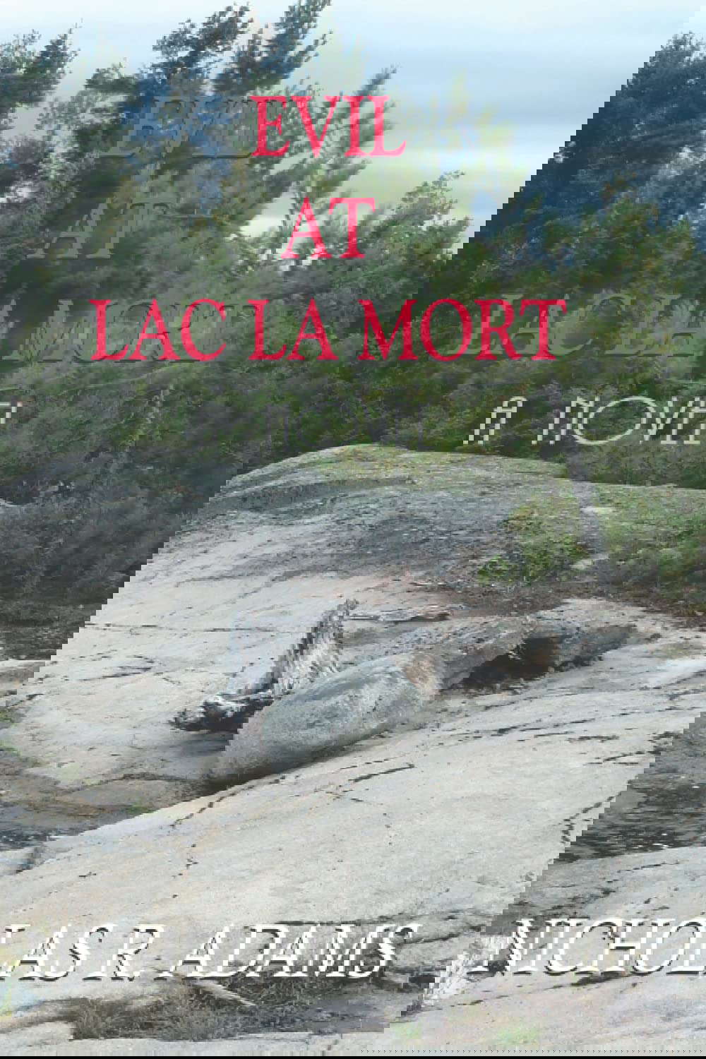 Evil at Lac la Mort poster