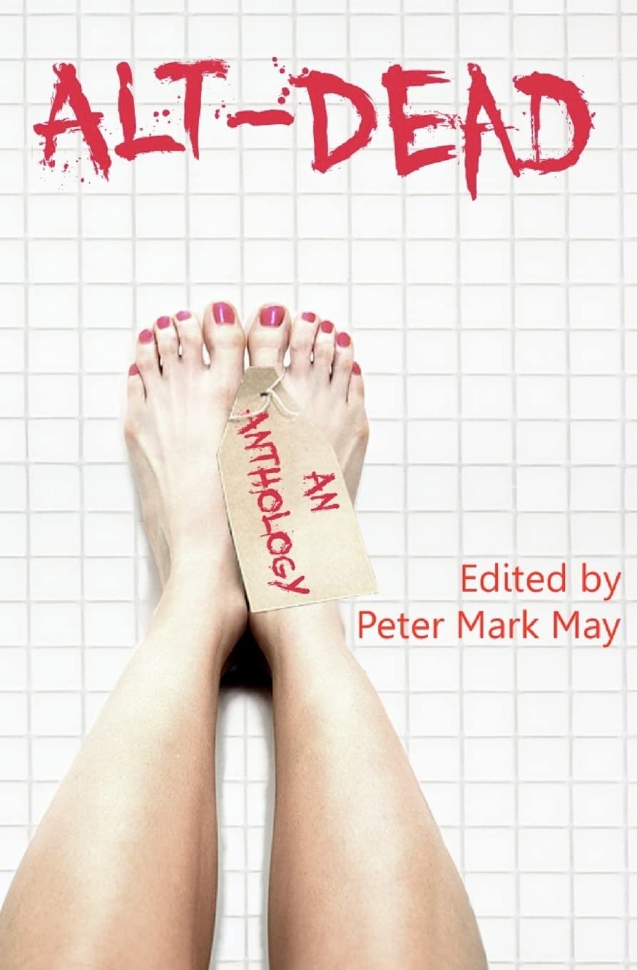 Alt-Dead: The Alternative Dead Anthology poster