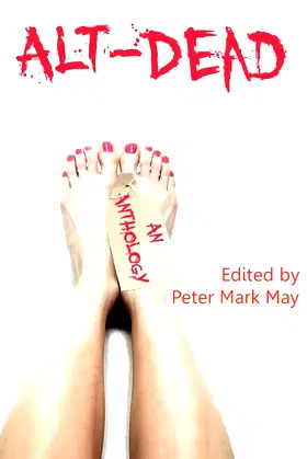 Alt-Dead: The Alternative Dead Anthology poster