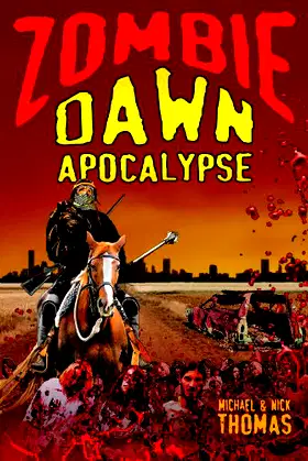 Zombie Dawn Apocalypse (Zombie Dawn Trilogy Book 3) poster