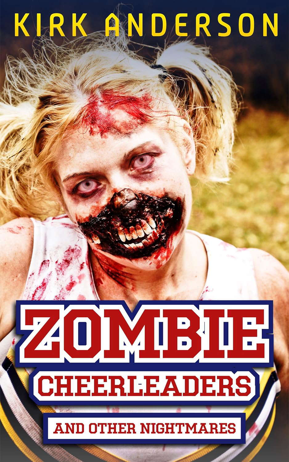 Zombie Cheerleaders: And Other Nightmares poster