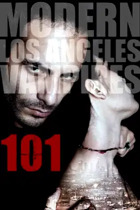 101 Modern LA Vampires poster