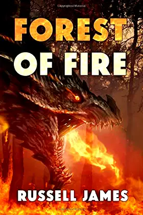 Forest of Fire (The Grant Coleman Adventures) poster