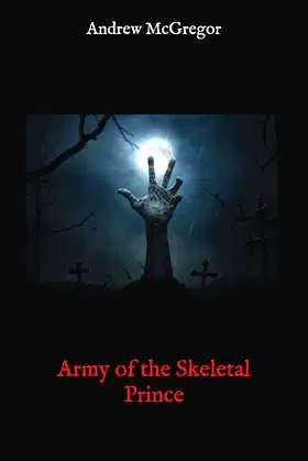 Army of the Skeletal Prince (Dead Souls Rising) poster