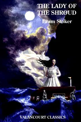 The Lady of the Shroud (Valancourt Classics) poster