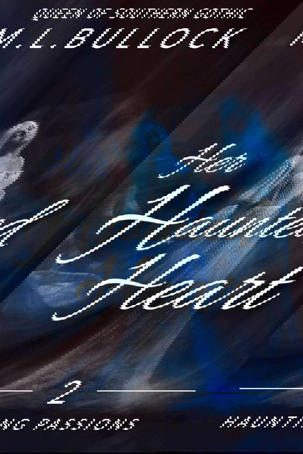 Her Haunted Heart (Haunting Passions Book 2) poster