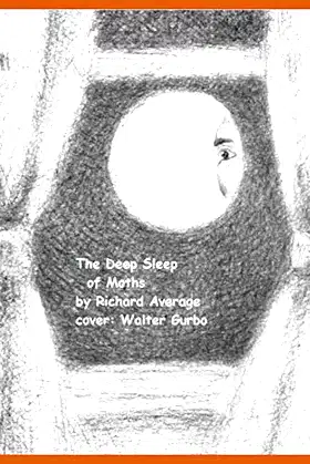 The Deep Sleep of Moths poster