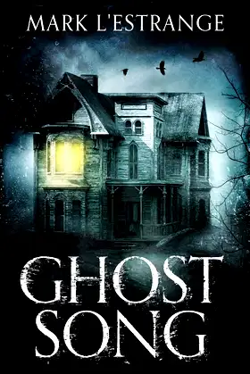 Ghost Song: The Haunting Of Denby Manor poster
