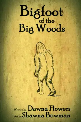 Bigfoot of the Big Woods: A Short Horror Story for Children (Horror Shorts) poster