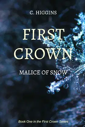 First Crown: Malice of Snow poster
