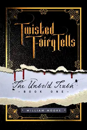 Twisted Fairy Tells: The Untold Truths poster