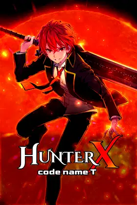 HunterX: code name T poster