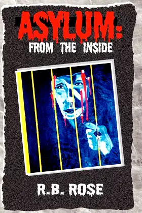 Asylum: From The Inside poster