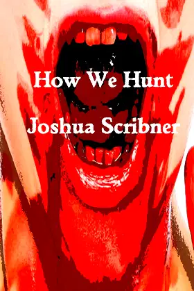 How We Hunt: A Short Story (Scribner Short Reads) poster