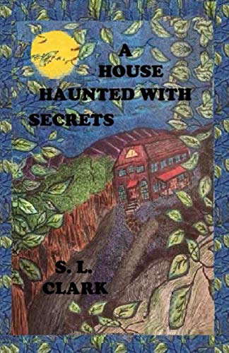 A House Haunted With Secrets (The Gibson Clan) poster