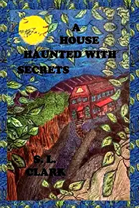 A House Haunted With Secrets (The Gibson Clan) poster