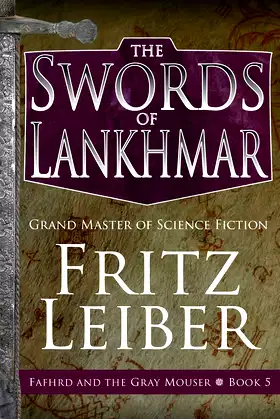 The Swords of Lankhmar (The Adventures of Fafhrd and the Gray Mouser) poster