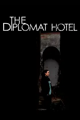 The Diplomat Hotel poster