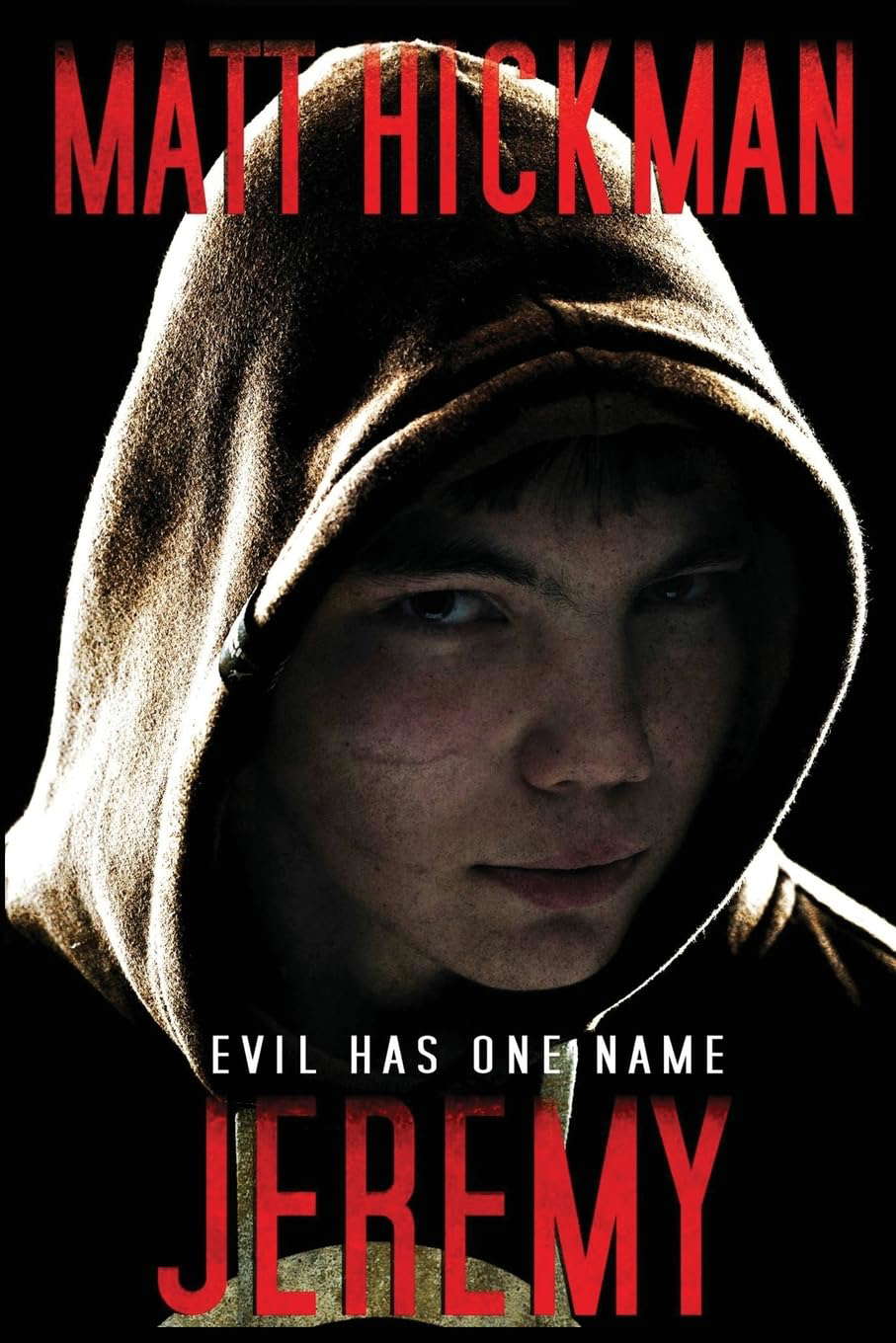 Jeremy: Evil Has One Name poster