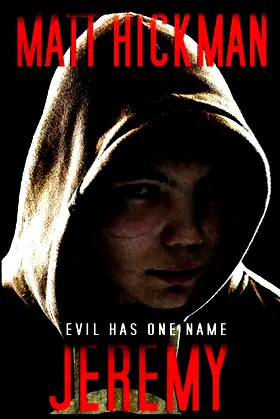 Jeremy: Evil Has One Name poster