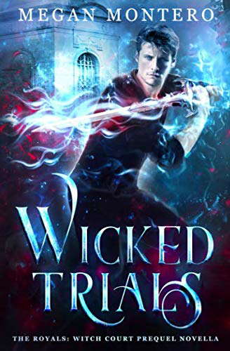 Wicked Trials (The Royals: Witch Court Prequel) poster