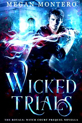 Wicked Trials (The Royals: Witch Court Prequel) poster