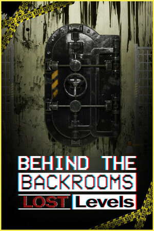 Behind The Backrooms : Lost Levels poster