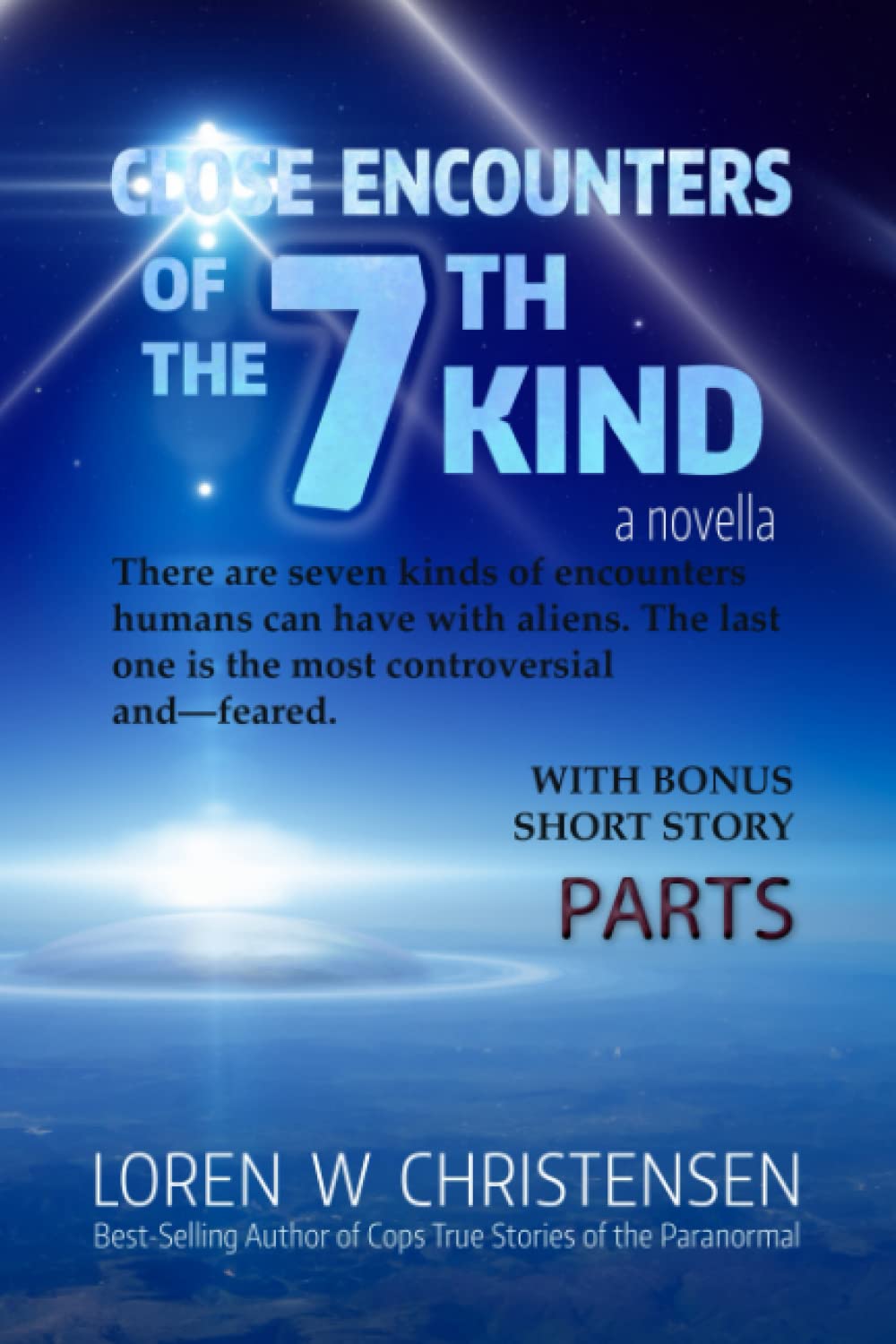 Close Encounters of the 7th Kind, a novella (with bonus short story) poster