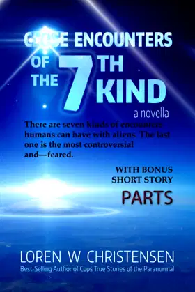 Close Encounters of the 7th Kind, a novella (with bonus short story) poster