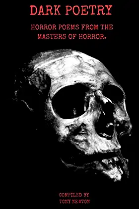 DARK POETRY: HORROR POEMS FROM THE MASTERS OF HORROR. poster