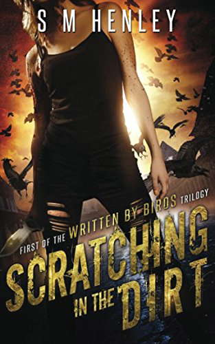 Scratching in the Dirt (Written by Birds) poster