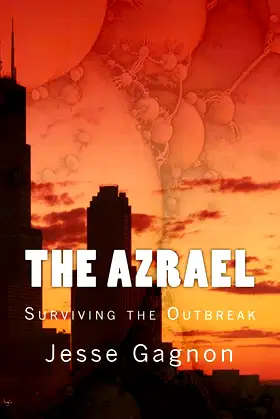 The Azrael: Surviving the Outbreak poster