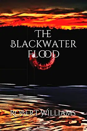 The Blackwater Flood poster