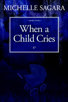 When a Child Cries poster