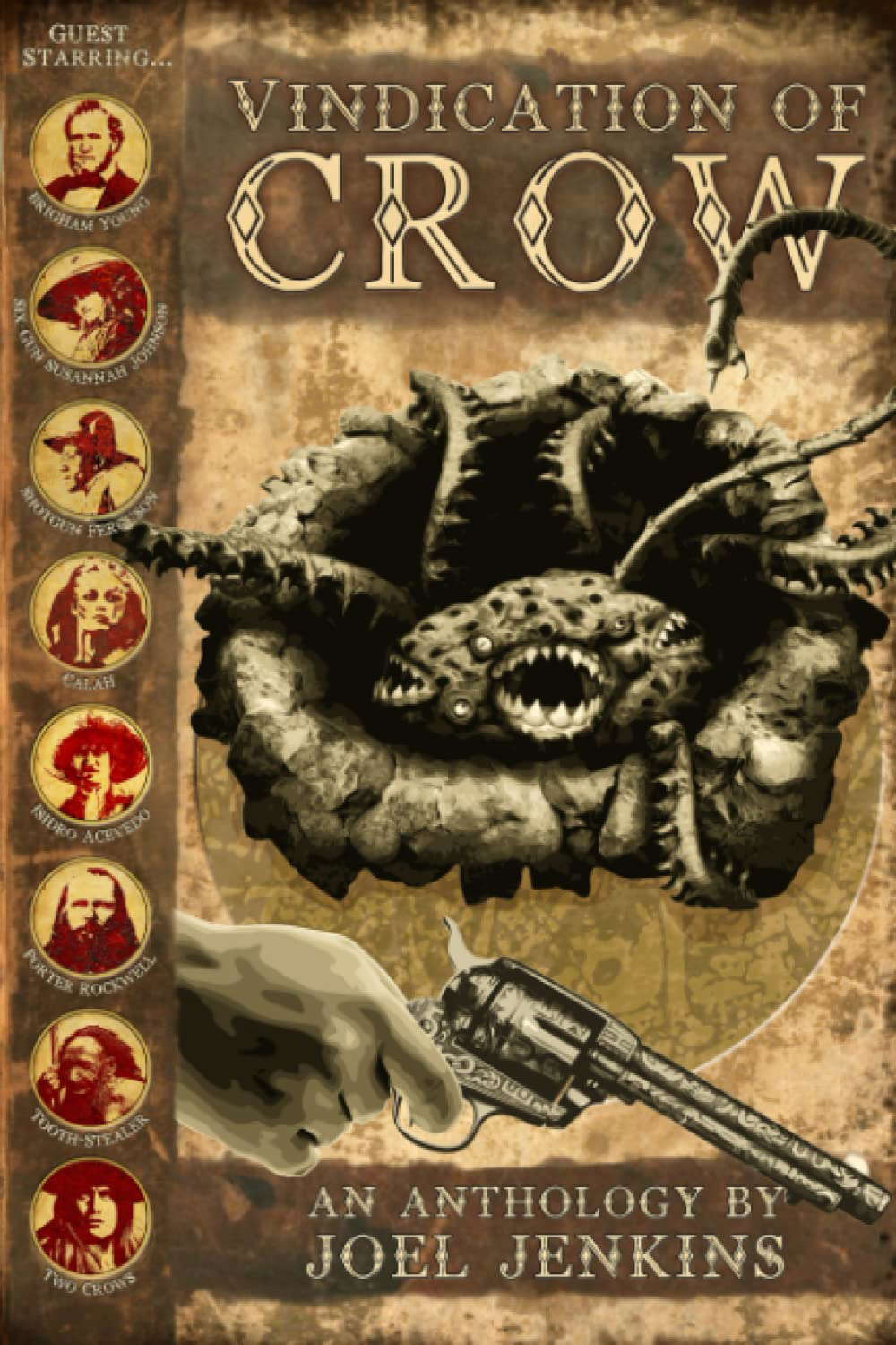 The Vindication of Crow (Lone Crow) poster