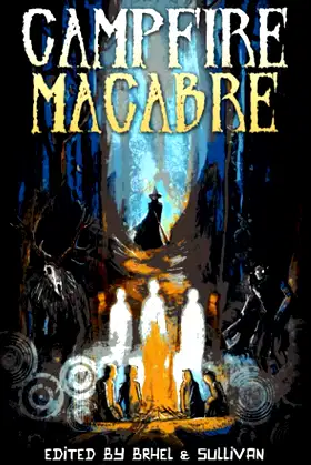 Campfire Macabre poster