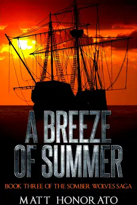 A Breeze of Summer: Book Three of The Somber Wolves Saga poster