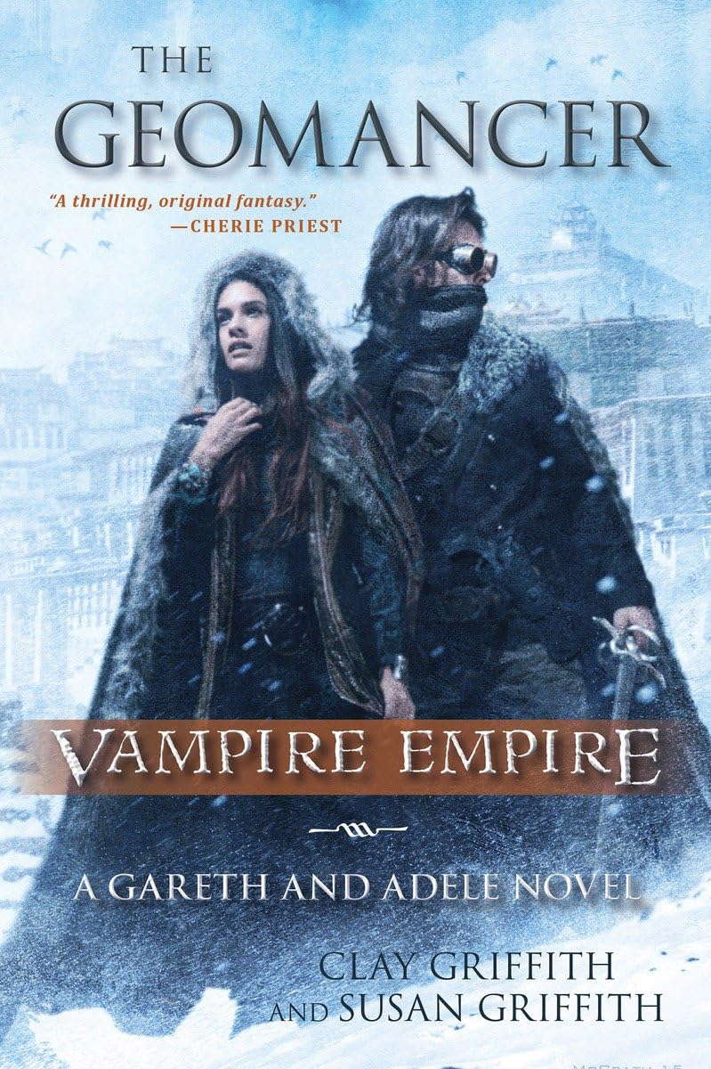 The Geomancer: Vampire Empire: A Gareth and Adele Novel poster