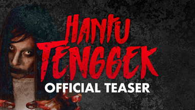 Official Teaser: HANTU TENGGEK [HD] poster