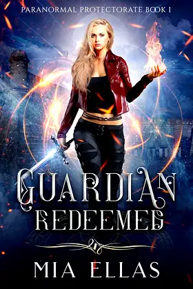 Guardian Redeemed (Paranormal Protectorate Book 1) poster
