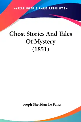 Ghost Stories And Tales Of Mystery (1851) poster