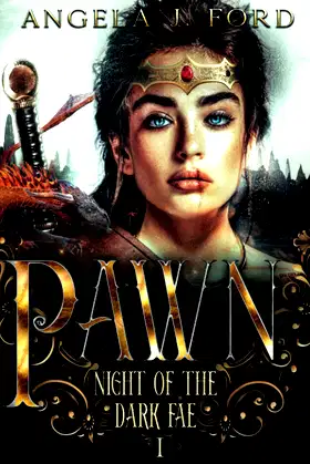 Pawn: An Epic Fantasy Trilogy (Night of the Dark Fae) poster