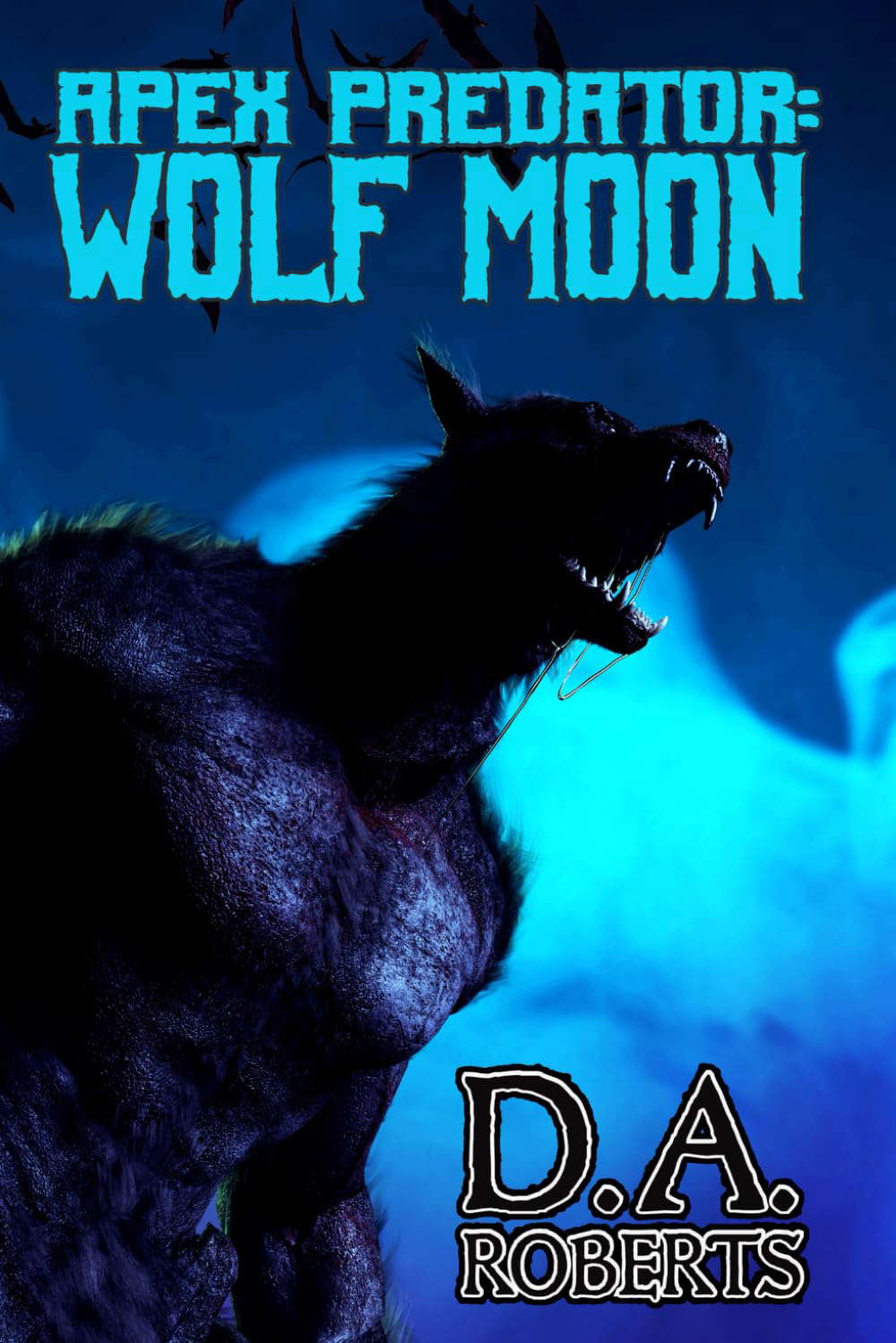 Apex Predator: Wolf Moon: Book One of the Apex Predator Series poster